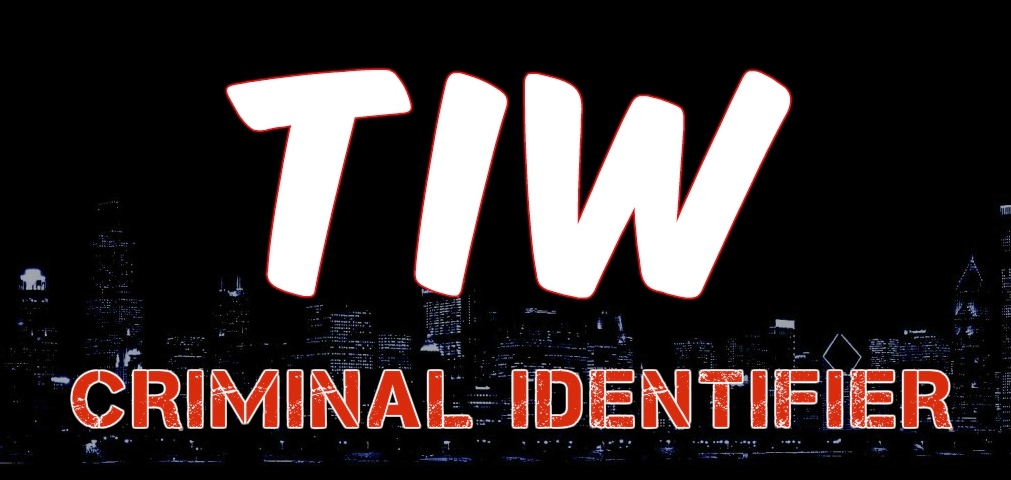 TIW Criminal identifier